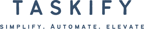 Taskify — Simplify. Automate. Elevate.